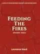 Cover of Feeding the Fires